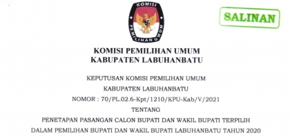 SURAT KEPUTUSAN PENETAPAN PASANGAN CALON BUPATI DAN WAKIL BUPATI TERPILIH KABUPATEN LABUHANBATU TAHUN 2020